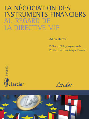 cover image of La négociation des instruments financiers au regard de la directive MIF